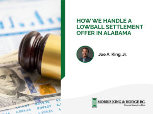 Learn how our attorneys handle a lowball settlement offer in Alabama